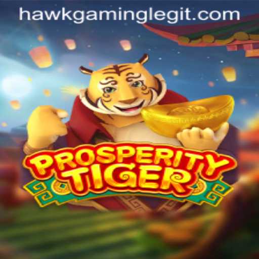 Unveiling ProsperityTiger: A Thrilling Adventure with HawKGaming