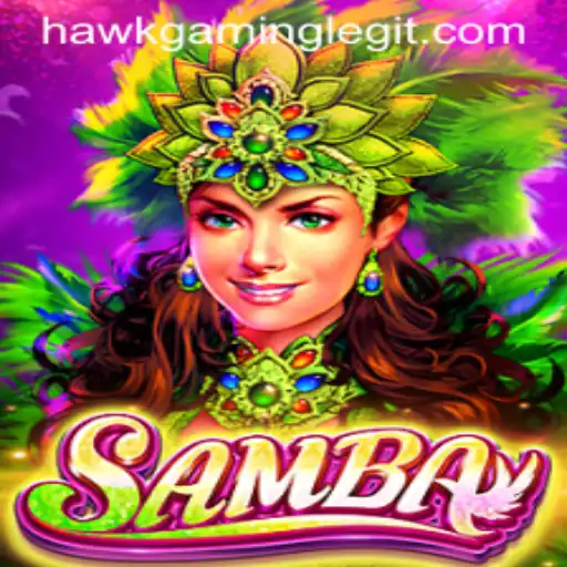 Exploring the Exciting World of Samba: An Innovative Gaming Experience from HawKGaming