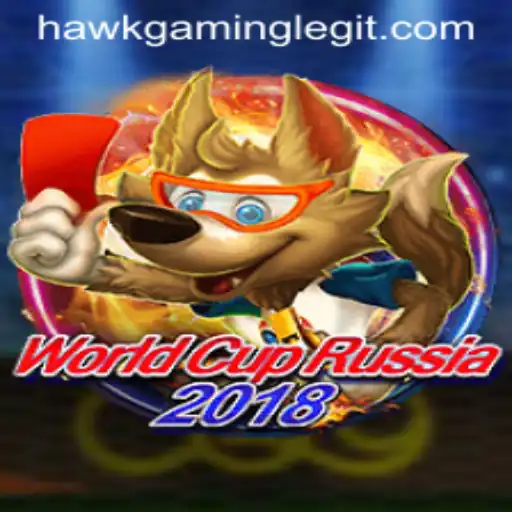 WorldCupRussia2018: A HawkGaming Legacy